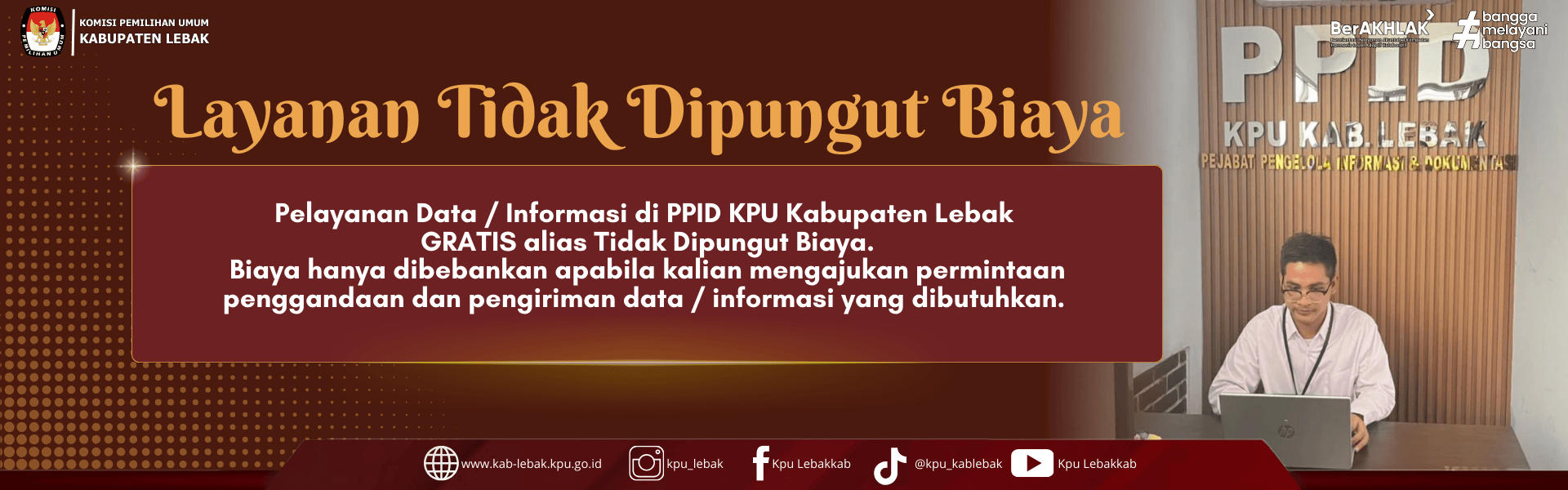 Pelayanan Informasi Tidak Dipungut Biaya
